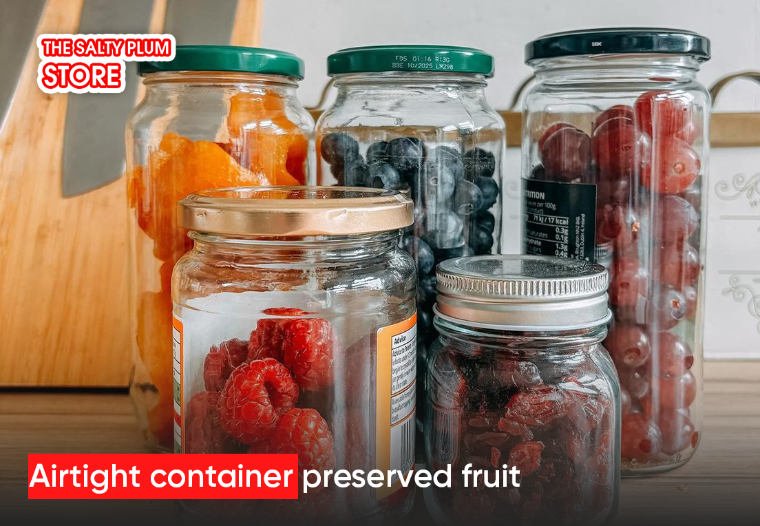 Airtight container preserved fruit