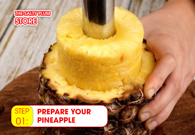 Prepare Your Pineapple