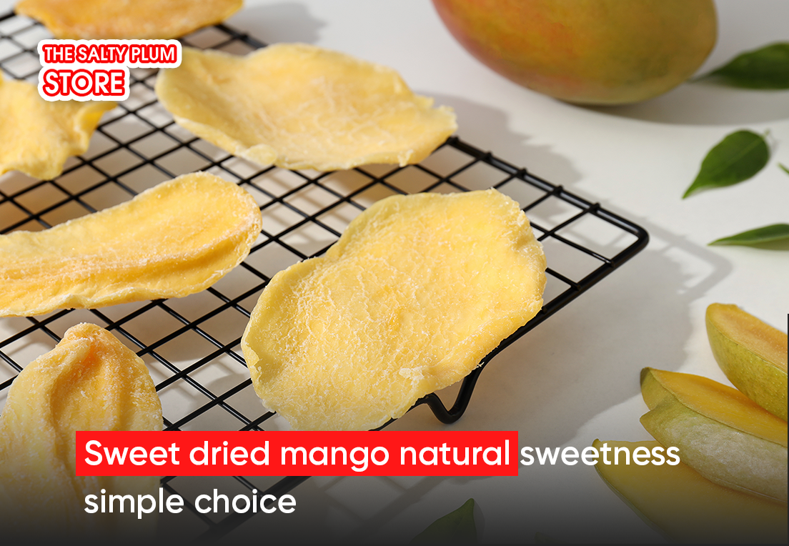 sweet dried mango natural sweetness simple choice