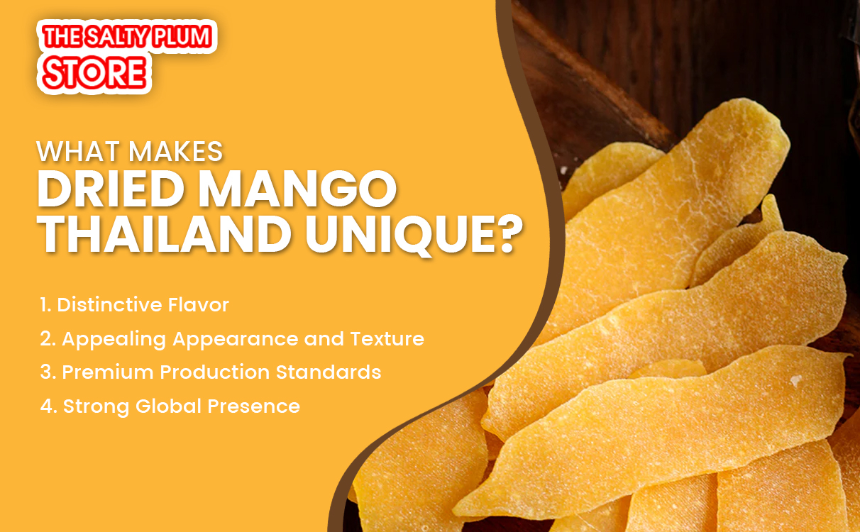 What Makes Dried Mango Thailand Unique