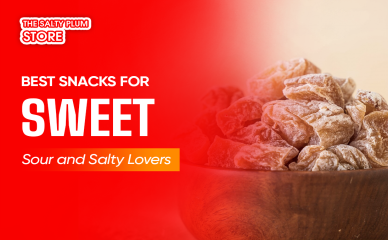 Best Snacks for Sweet, Sour & Salty Lovers