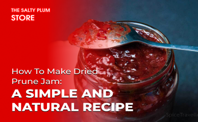 How to Make Dried Prune Jam: A Simple and Natural Recipe
