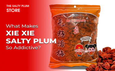 What Makes Xie Xie Salty Plum So Addictive?